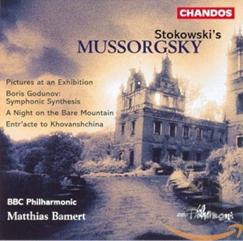 Stokowski's Mussorgsky: A Night on the Bare Mountain/ Pictures at an Exhibition / Entr'acte to Khovanschina / Godunov: Symphonic Synthesis by Chandos [Audio CD]