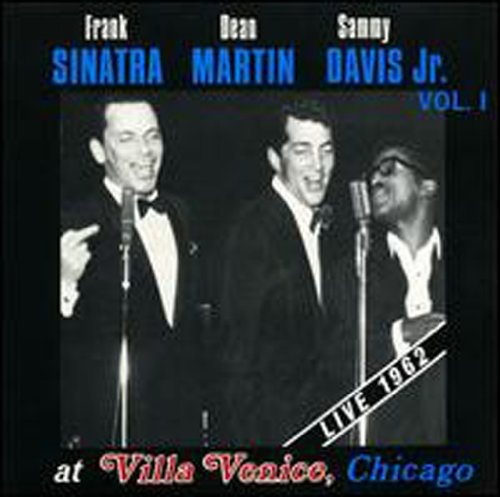 At Villa Venice, Chicago Vol. I by Frank Sinatra, Dean Martin, Sammy Davis Jr. [Audio CD]
