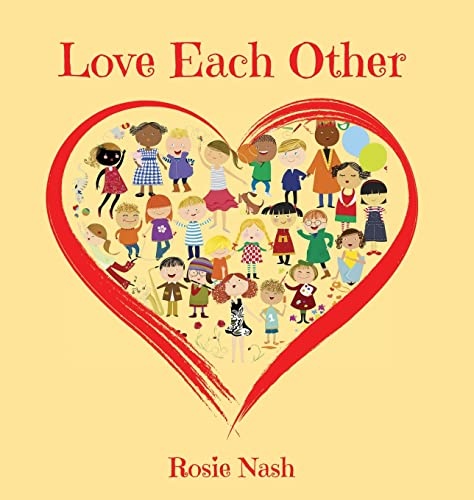 Love Each Other - Rosie Nash - 9781662837500 - 166283750X - Stevens Books