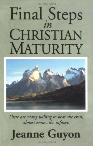 Final Steps in Christian Maturity