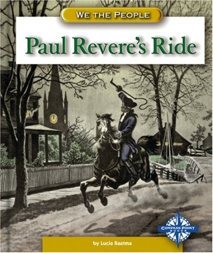 Paul Revere's Ride (We the People: Revolution and the New Nation)