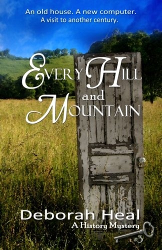Every Hill and Mountain: Book 3 in the History Mystery Series