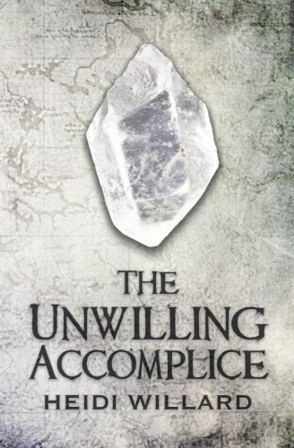 The Unwilling Accomplice (The Unwilling #5) (Volume 5)