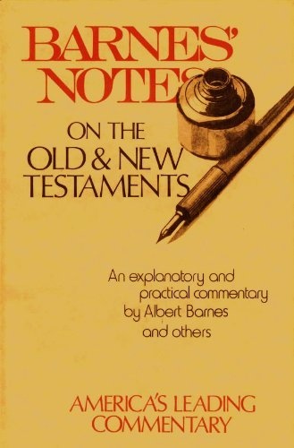 Notes on the New Testament, explanatory and practical: Ephesians, Philippians and Colossians