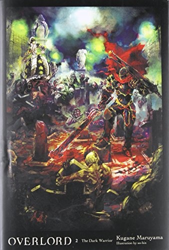 Overlord, Vol. 2 - light novel (Overlord, 2)
