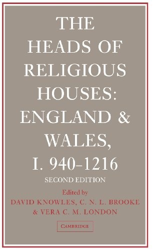 The Heads of Religious Houses: England and Wales, I 940â1216 (No. 1)
