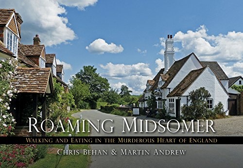 Roaming Midsomer: Walking and Eating in the Murderous Heart of England