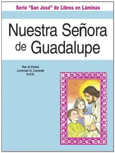 Nuestra Senora de Guadalupe: Nuestra Senora de Las Americas