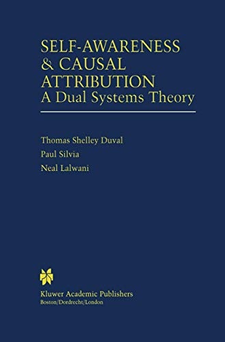 Self-Awareness & Causal Attribution: A Dual Systems Theory