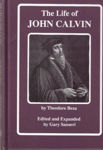 The Life Of John Calvin