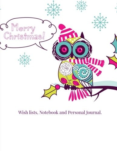 Merry Christmas: Wish lists, Notebook and Personal Journal (Christmas Planning and More)