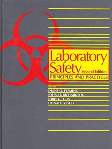 Laboratory Safety: Principles and Practices, 2nd Edition