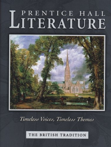 Literature: Timeless Voices, Timeless Themes The British Tradition