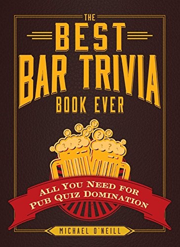 The Best Bar Trivia Book Ever