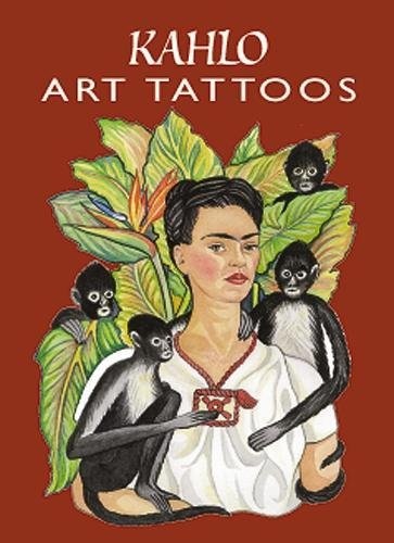 Kahlo Art Tattoos (Dover Tattoos)