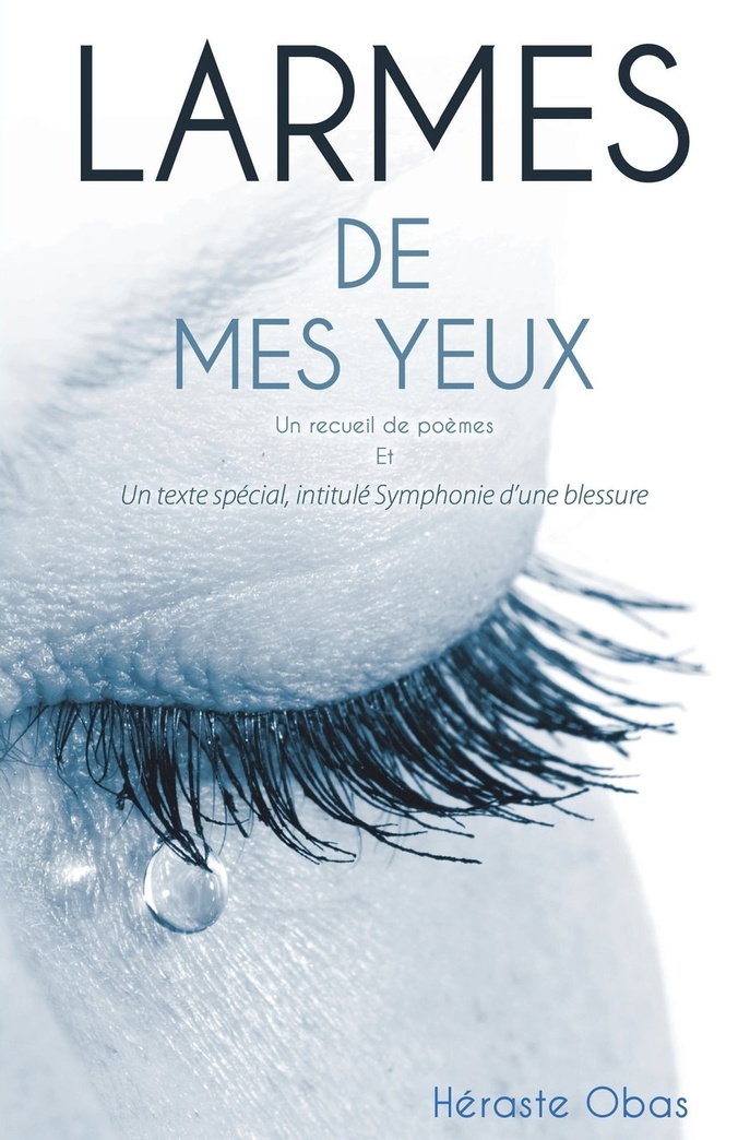 Larmes de Mes Yeux (Middle French Edition)