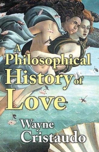 A Philosophical History of Love