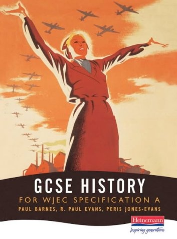 A GCSE History for Wjec Specification (Wjec Gcse History (Comet))
