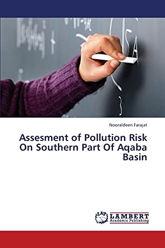 Assesment of Pollution Risk On Southern Part Of Aqaba Basin