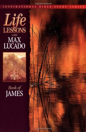 Life Lessons: Book Of James