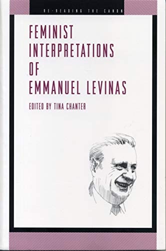 Feminist Interpretations of Emmanuel Levinas (Re-Reading the Canon)