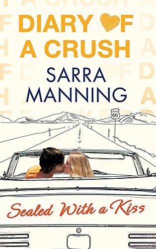 Sealed With a Kiss (Diary of a Crush)