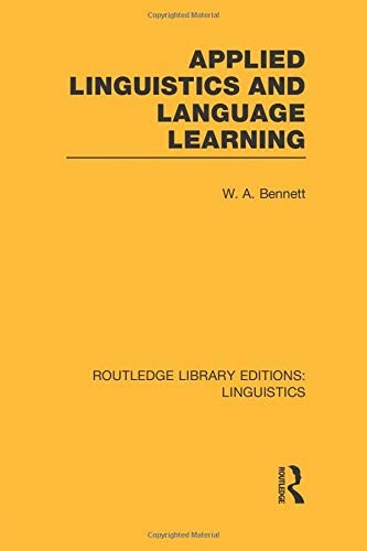 Applied Linguistics and Language Learning (Routledge Library Editions: Linguistics)