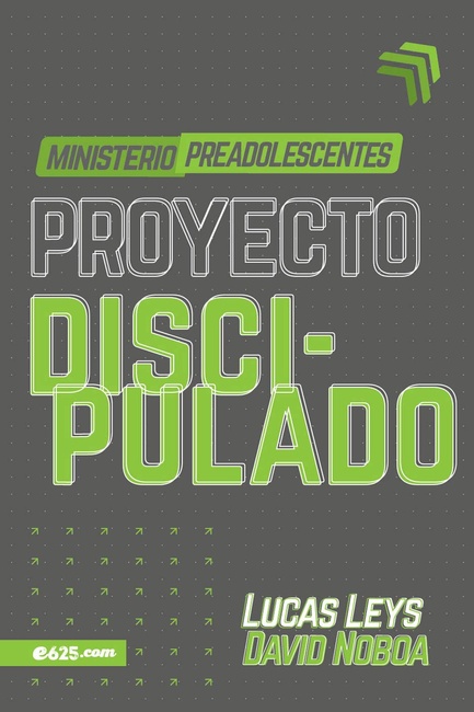 Proyecto discipulado - Ministerio de preadolescentes (Spanish Edition)