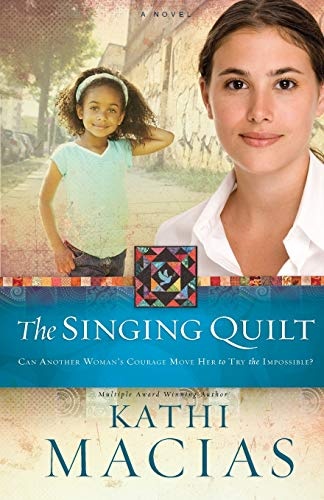 The Singing Quilt (The Quilt Series)