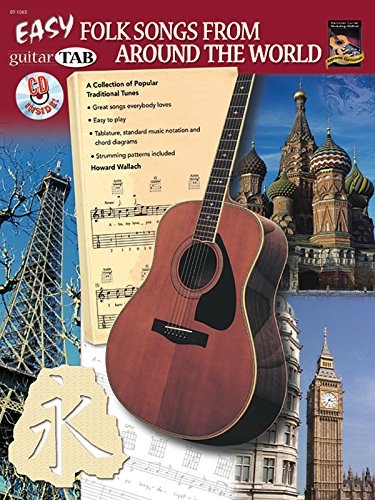 Easy Folk Songs from Around the World: A Collection of Popular Traditional Tunes (Guitar TAB), Book & CD