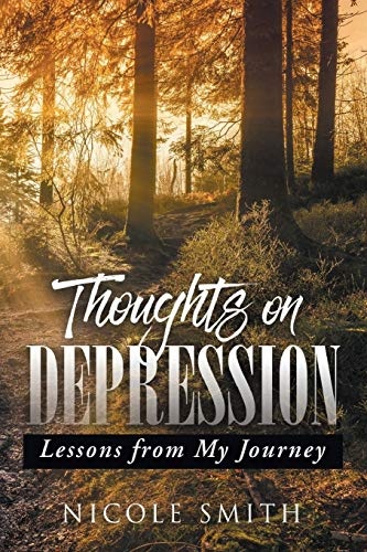 Thoughts on Depression: Lessons from My Journey