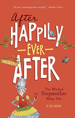The Wicked Stepmother Helps Out (After Happily Ever After)