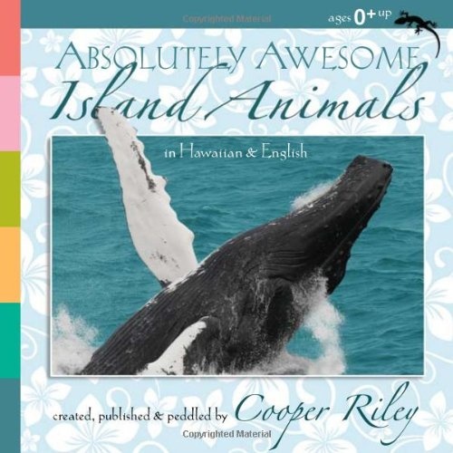 Absolutely Awesome Island Animals in Hawaiian and English