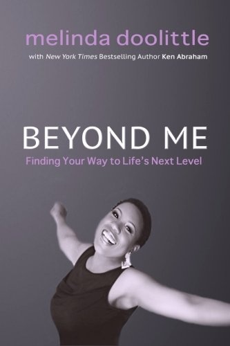Beyond Me: Finding Your Way to Life's Next Level