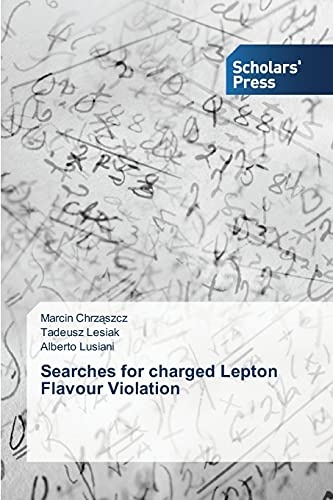 Searches for charged Lepton Flavour Violation