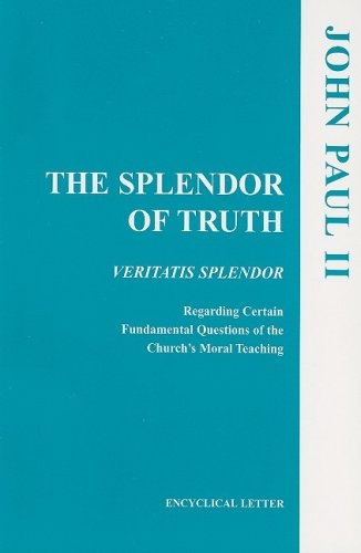 Splendor of Truth, The (United States Catholic Conference Publication)