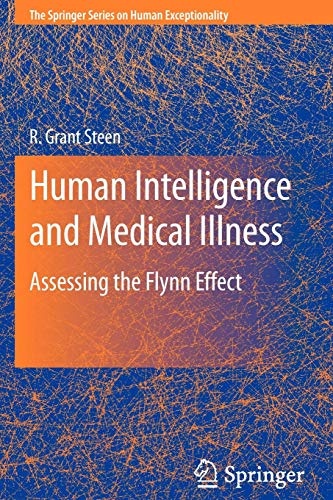 Human Intelligence and Medical Illness: Assessing the Flynn Effect (The Springer Series on Human Exceptionality)