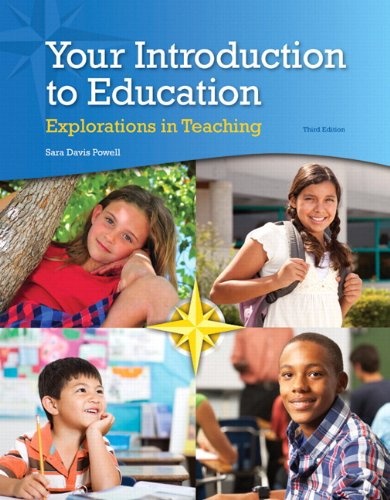 Your Introduction to Education: Explorations in Teaching, Enhanced Pearson eText with Loose-Leaf Version -- Access Card Package (3rd Edition)