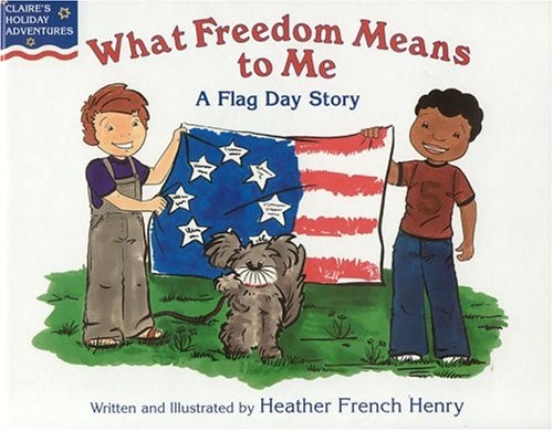 What Freedom Means to Me: A Flag Day Story