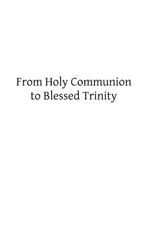 From Holy Communion to Blessed Trinity