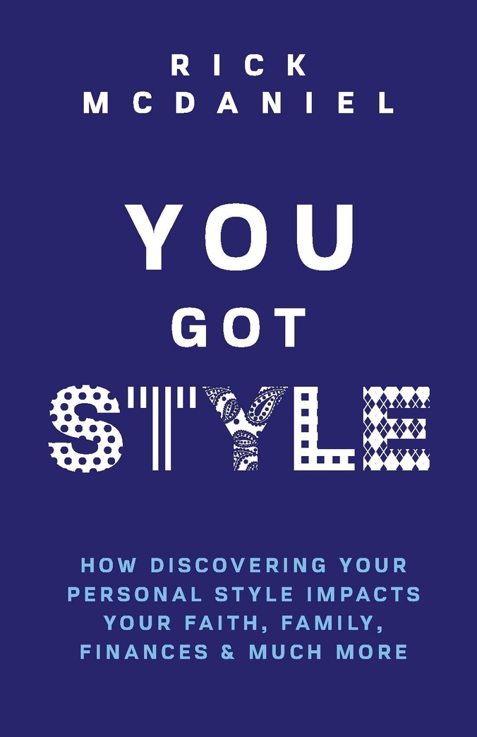 You Got Style: How Discovering Your Personal Style Impacts Your Faith, Family, Finances & Much More