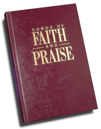 Songs of Faith &amp; Praise Shaped Note