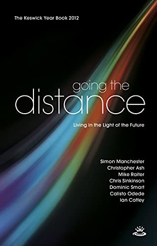 Going the Distance: Keswick Year Book 2012 (Keswick Study Guides)