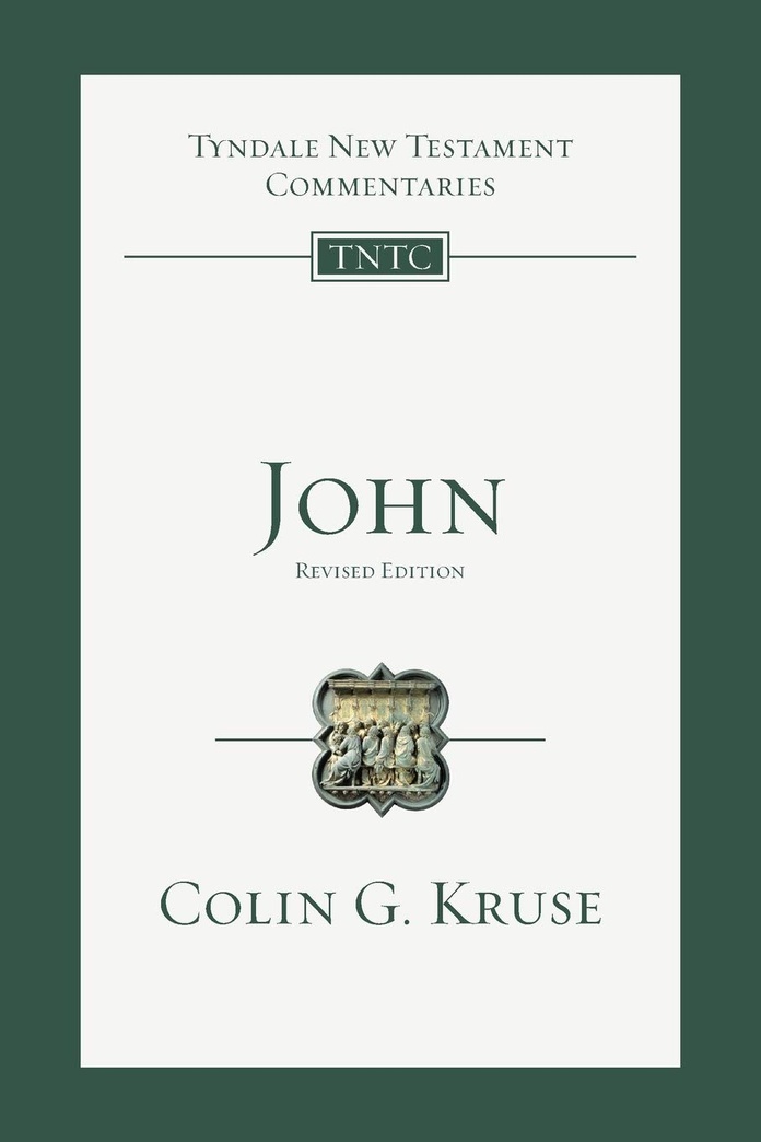 John: An Introduction and Commentary (Tyndale New Testament Commentaries, Volume 4)