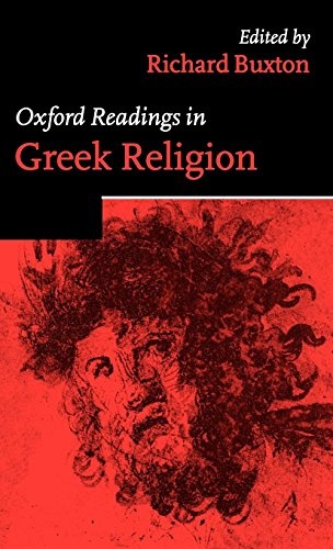 Oxford Readings in Greek Religion (Oxford Readings in Classical Studies)