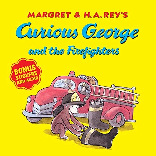 Margret and H.A. Rey's Curious George and the Firefighters