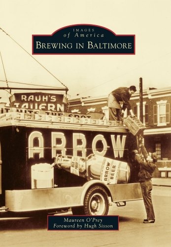 Brewing in Baltimore (Images of America)