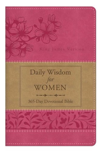 The Daily Wisdom for Women 365-Day Devotional Bible