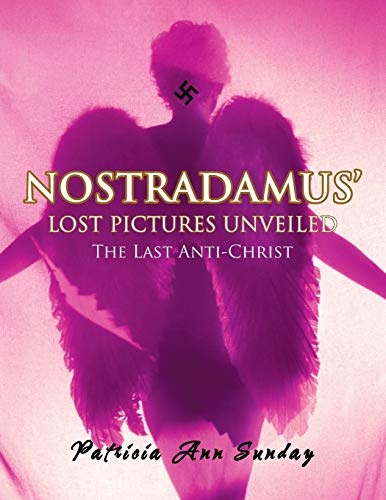 Nostradamus' Lost Pictures Unveiled