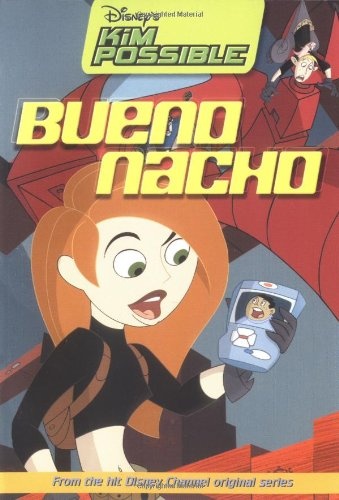 Disney's Kim Possible: Bueno Nacho - Book #1: Chapter Book